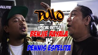 PULO - BENJIE RAYALA VS DENNIS ESPELITA (SPECIAL BATTLE)