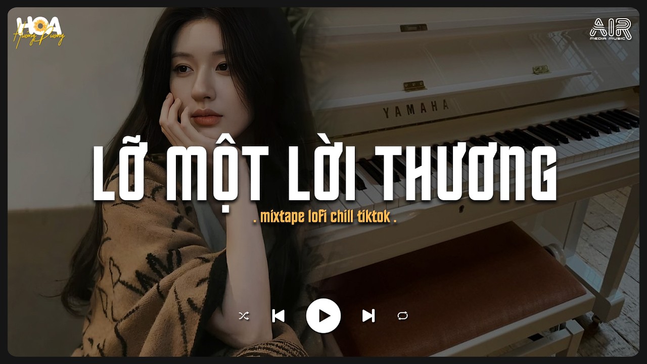 Lỡ Một Lời Thương [Lofi Ver.] - Thương Đôi Mắt Em Ơ Thờ TikTok - Nhạc Chill 2026