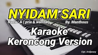 NYIDAM SARI Keroncong (Karaoke version)