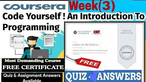 Code Yourself! An Introduction to programing Course|Week 3 Quizz answers|Coursera Answers