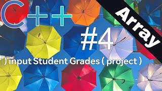 C++ | input student gardes  project  4