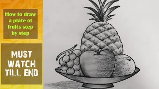 How to draw a plate of fruits step by step / Pencil drawing tutorial / A plate of fruits drawing