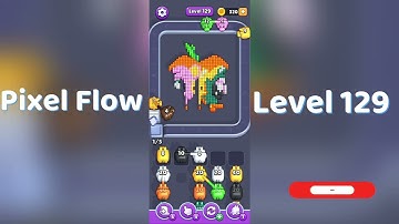🎮 Pixel Flow Level 129 Walkthrough | Go Answer 🧩✨