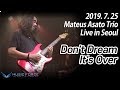 Mateus Asato Trio Live in Seoul 20190725 - 'Don't Dream It's Over'