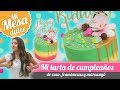 MI TARTA DE CUMPLEAÑOS | MESA DULCE DE PAM | Quiero Cupcakes!