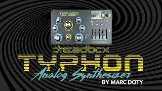 dread box typhon ※注意事項必読 02-The Dreadbox Typhon: Oscillators Part One - YouTube