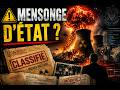 Mensonges d'État et Catastrophes Nucléaires Dissimulées