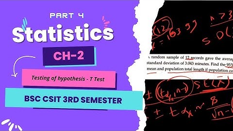 Testing of hypothesis( parametric test)| P-04/Ch-02 - T test| BSC.CSIT 3rd Sem Statistics