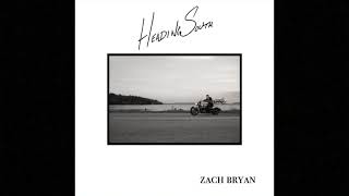 Video thumbnail of "Zach Bryan- Heading South (CLEAN)"