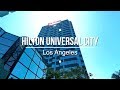 Hilton Universal City Hotel Tour | Los Angeles, USA | Traveller Passport