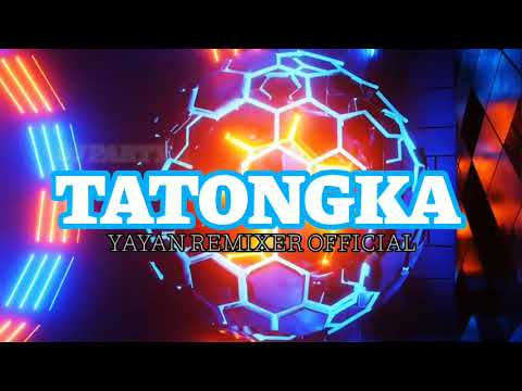 DJ PARTY🔥TATONGKA_ANGGA DERMAWAN_(Yayan Remixer Offficial Edit)Newrmx‼️2024