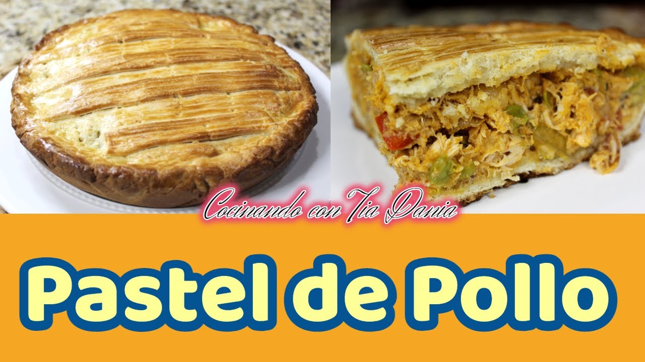 Pastel de Pollo. Muy Especial !!!!!.