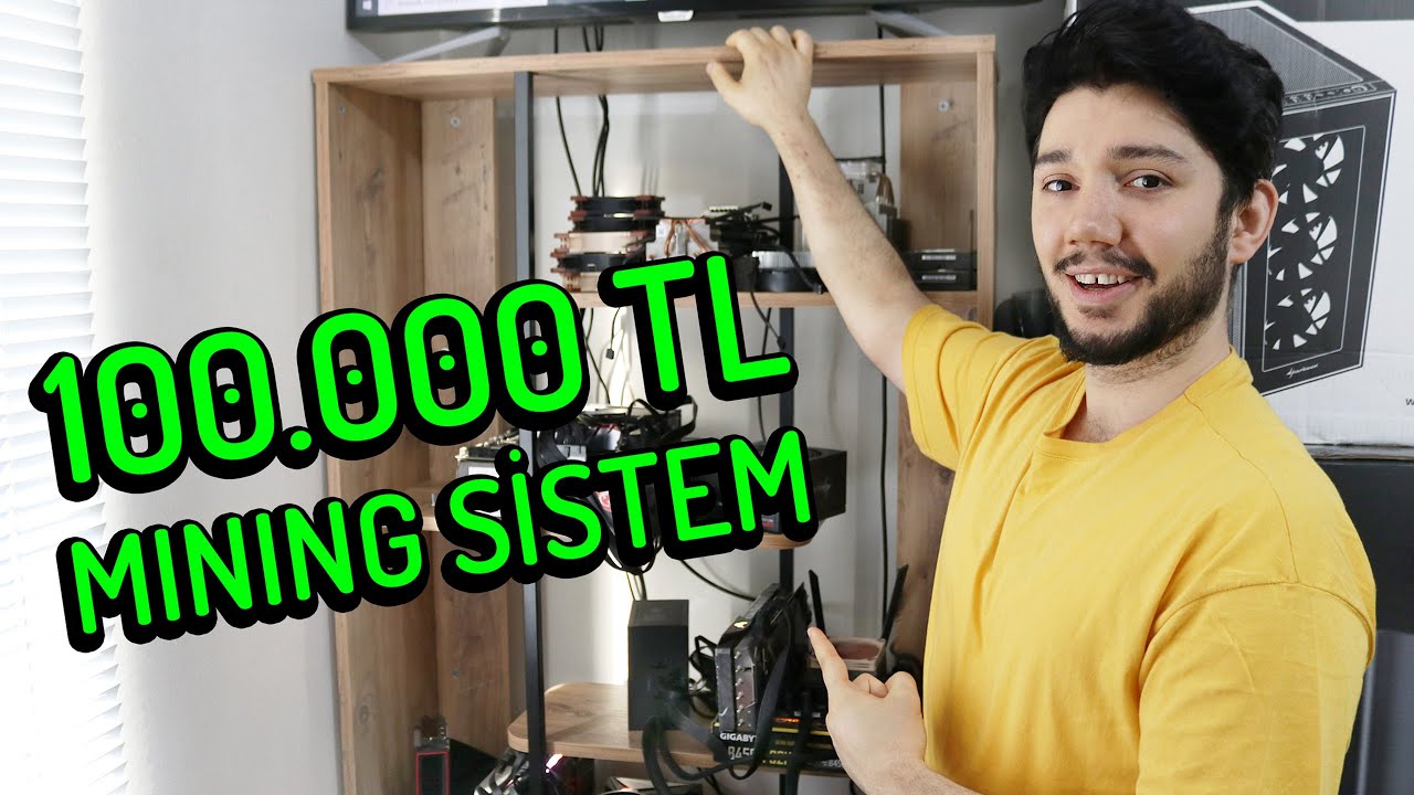 100 000 tl degerinde mining sistem kurdum youtube