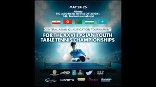 Central Asian Qualification Tournament for 28th Asian Youth Table Tennis Championships 2024.Day 3 T1