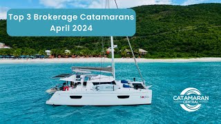 Top 3 Used Catamarans For Sale - April 2024