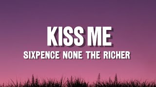 Kiss me - Sixpence None of the Richer ( Lyrics )