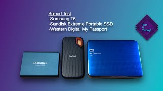 Speed Test - Samsung T5 vs Sandisk Extreme Portable Western Digital + Unboxing - YouTube