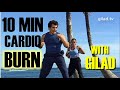 10 min cardio burn with gilad great energy booster no equipment is needed