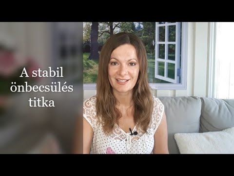 Videó: Hogyan építsünk önbecsülést és szerelmi életet 10 egyszerű életváltozással