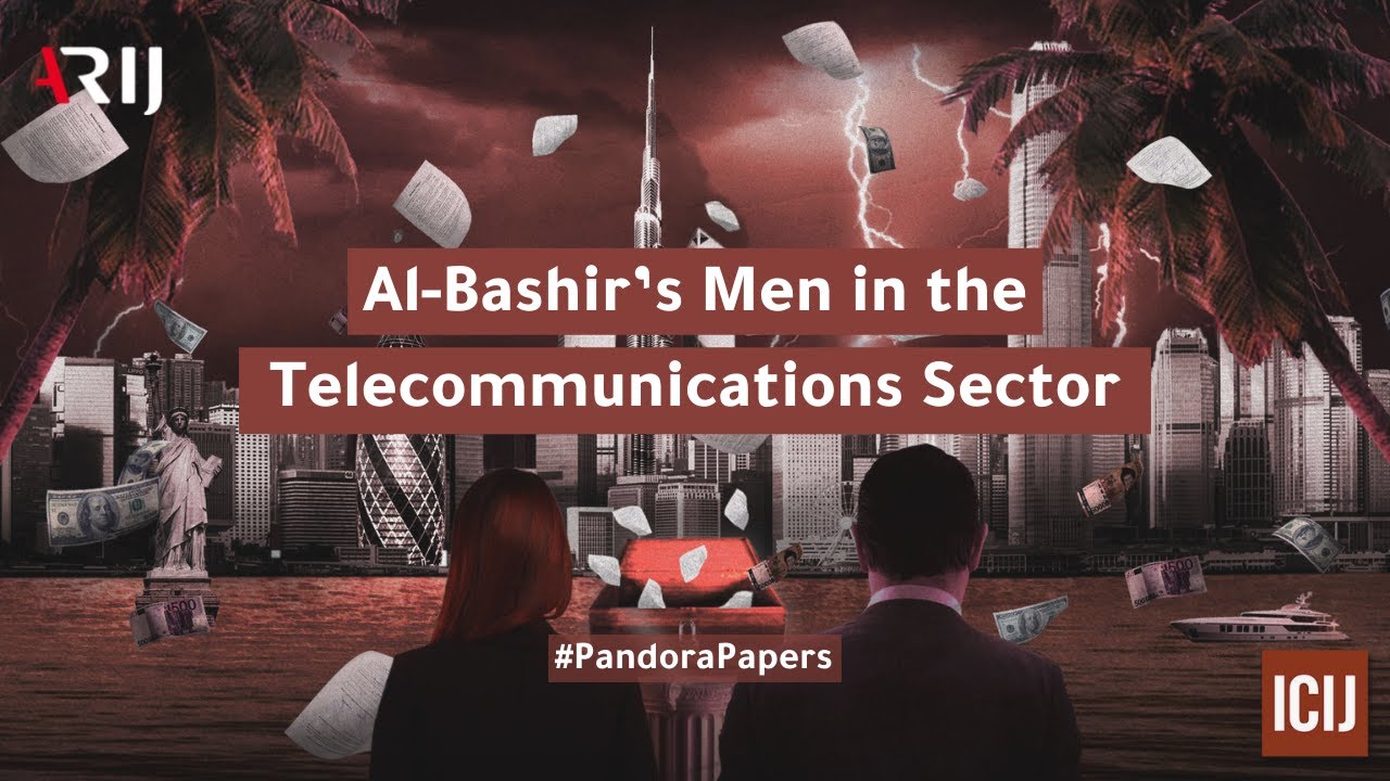 #PandoraPapers | Al-Bashir’s Men in the Telecommunications Sector - YouTube