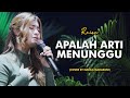 Download Lagu APALAH ARTI MENUNGGU - RAISA | Cover by Nabila Maharani