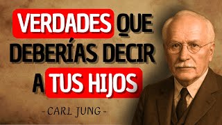 10 Harsh Truths Every Adult Child Needs to Hear from Their Parents | Carl Jung Profile