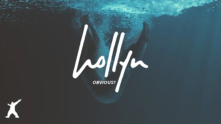 Hollyn - Obvious? (Official Audio Video)