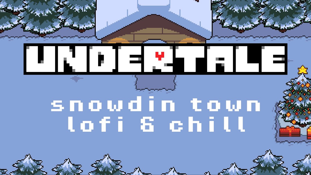 Undertale - Snowdin Town [lofi & chill] - YouTube
