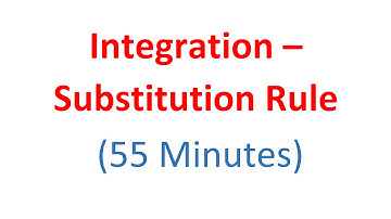 5.5 - Integrals, Substitution Rule