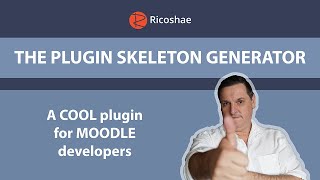 Cool PLUGIN for MOODLE developers - The Plugin Skeleton Generator