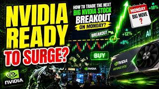 Nvidia Stock Prediction: Is NVDA Ready for a Massive Breakout This Monday? | NVDA Stock | Nvidia