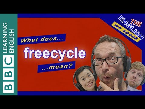 What does 'freecycle' mean?