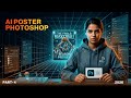 How to Design a Poster in PHOTOHOP using AI | Beginner Series | Part 4