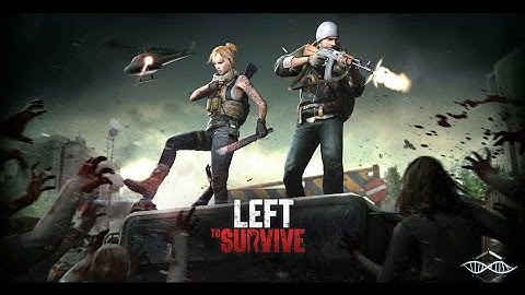 Left To Survive Gameplay Walkthrough//part-1(android &IOS)
