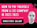 How to Pay Yourself as a Ltd Company UK | Best Directors Salary 2022/2023