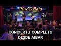 Puro Relajo, concierto emitido en Etb completo desde el Auditorio de Aibar (Oholtzan).