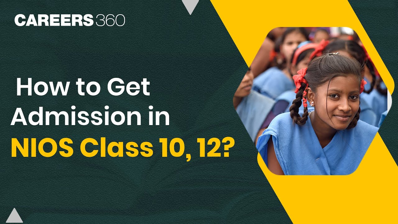 How To Get Admission In NIOS Class 10 And 12 Know Complete Process how-to-get-admission-in-nios-class-10-and-12-know-complete-process