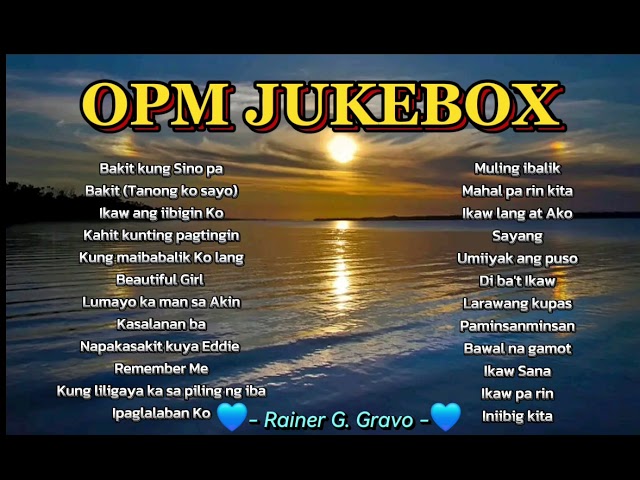 OPM Jukebox - Best OPM Love Songs Collection class=
