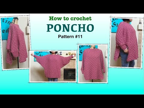 How to crochet PONCHO pattern #11 - YouTube