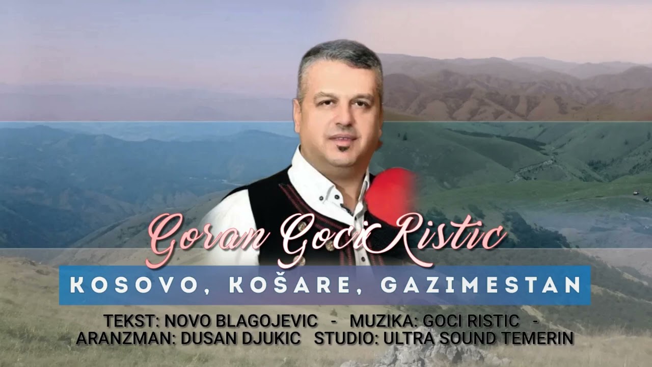 Goran Goci Ristic   Kosovo Koare Gazimestan Official Audio 2023