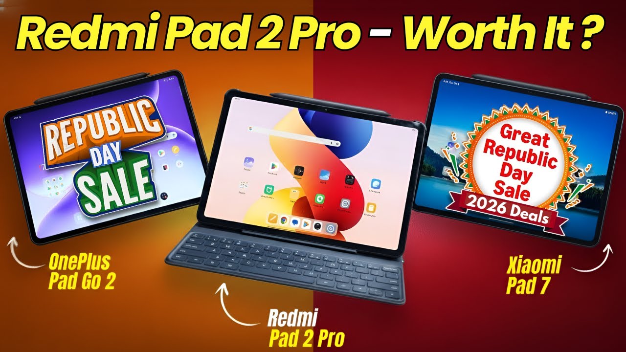 Republic SALE 2026🔥Redmi Pad 2 Pro vs Xiaomi Pad 7 Vs OnePlus Pad Go 2📱Best Tablet Under 25000