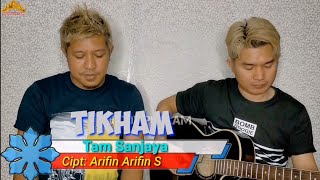 Tikham. Cover. Tam Sanjaya cipt: Arifin