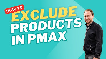 Performance Max - Exclude Products