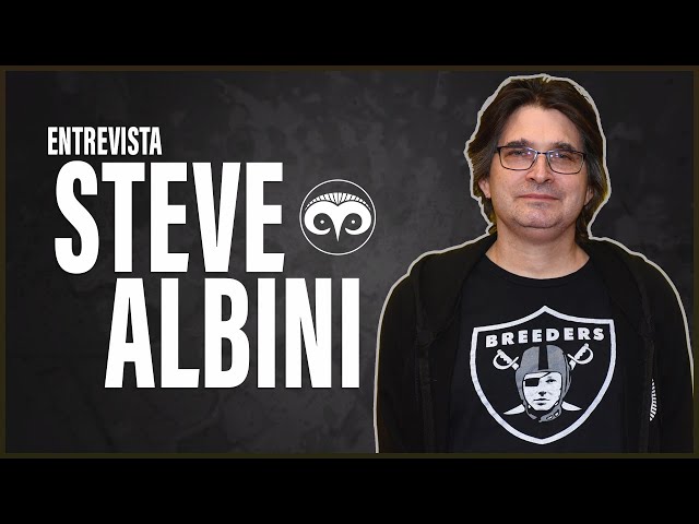 Steve Albini: o operário da música | Hedflow