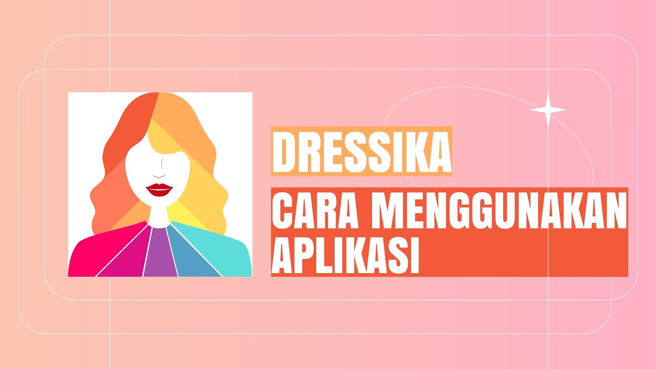 Dressika - Cara menggunakan aplikasi - YouTube