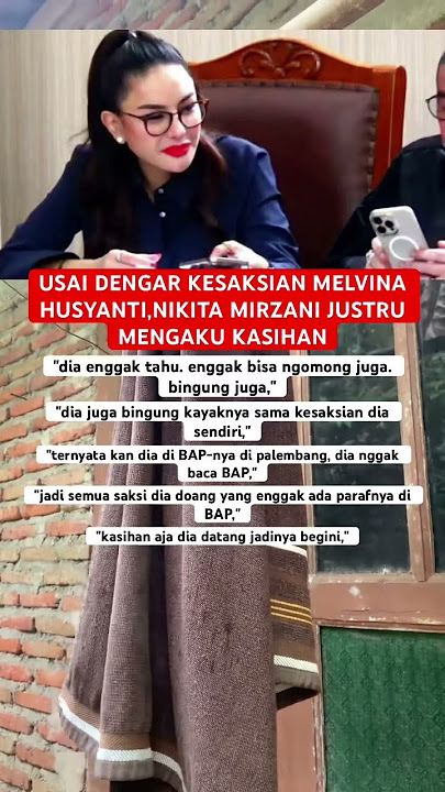 usai denger kesaksian melvina husyanti, nikita mirzani justeru mengaku kasihan#beritaartis