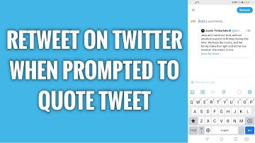 How To Retweet On Twitter When Prompted To Quote Tweet