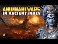 Anunnaki wars in ancient india