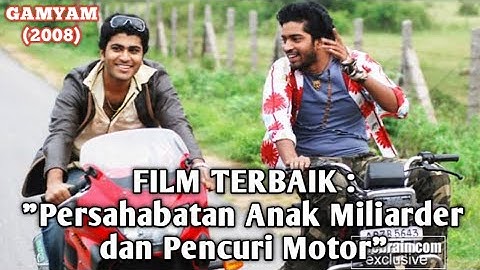 Persahabatan Anak Miliarder dan Pencuri Motor || Alur Cerita Film India GAMYAM