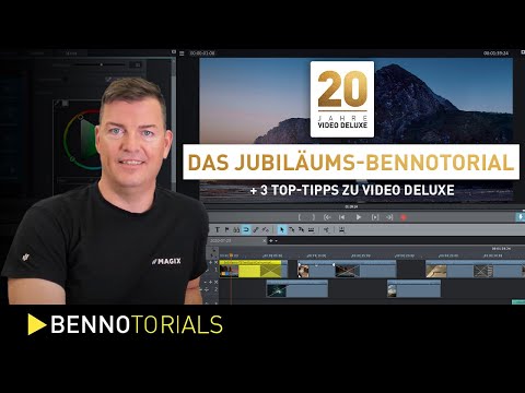 3 Top-Tipps in Video deluxe - Das Jubiläums-BennoTorial